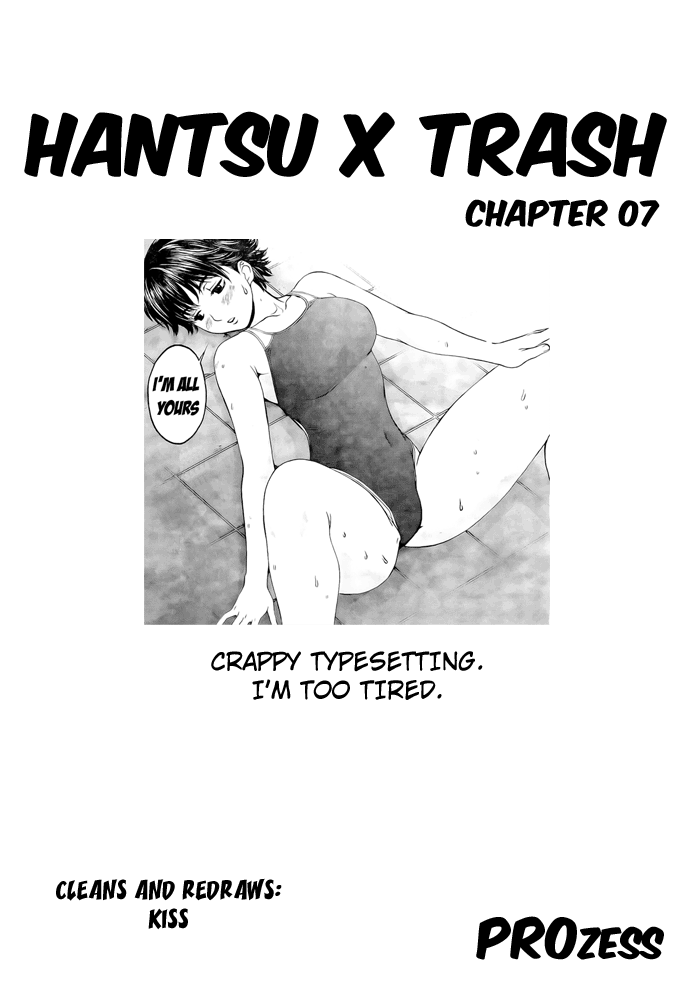 Hantsu x Trash Ch.7