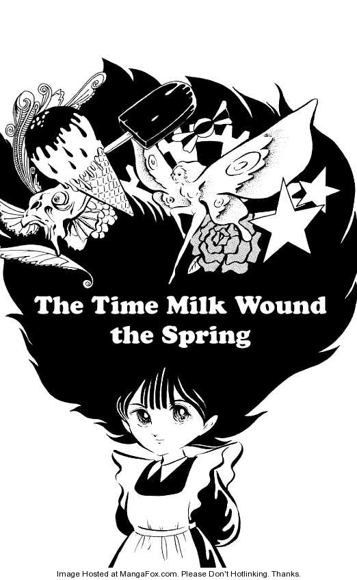 The Time Milk Wound the Spring 1
