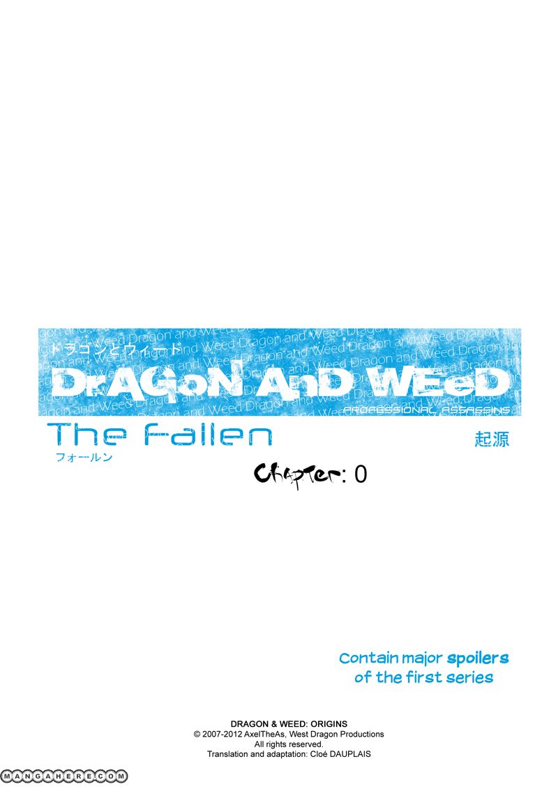 Dragon and Weed: Origins - The Fallen 0