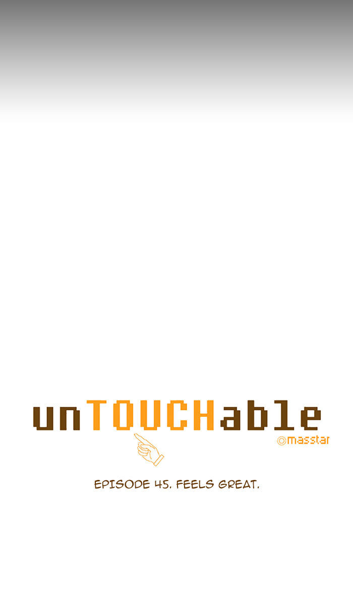 unTOUCHable (Massstar) 45